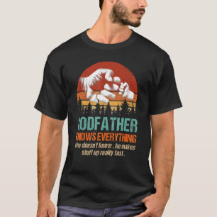 Mens Godfather Knows Everything Fist Bump Family F T-Shirt