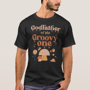 Mens Godfather Of Groovy One Boho 1st Birthday Hip T-Shirt