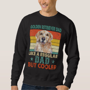 Mens Golden Retrievers Are My Favourite People I L Sweatshirt