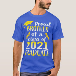 Mens Graduation Class Family Proud Brother Of A T-Shirt