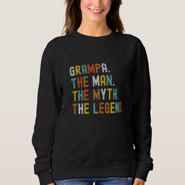 Mens Grampa The Man The Myth The Legend Father's D Sweatshirt (Front)