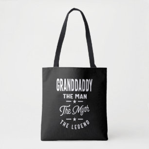 Mens Granddaddy The Man The Myth The Legend Tote Bag