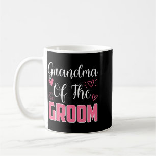 Mens Grandma Of The Groom Family Wedding Party Coffee Mug