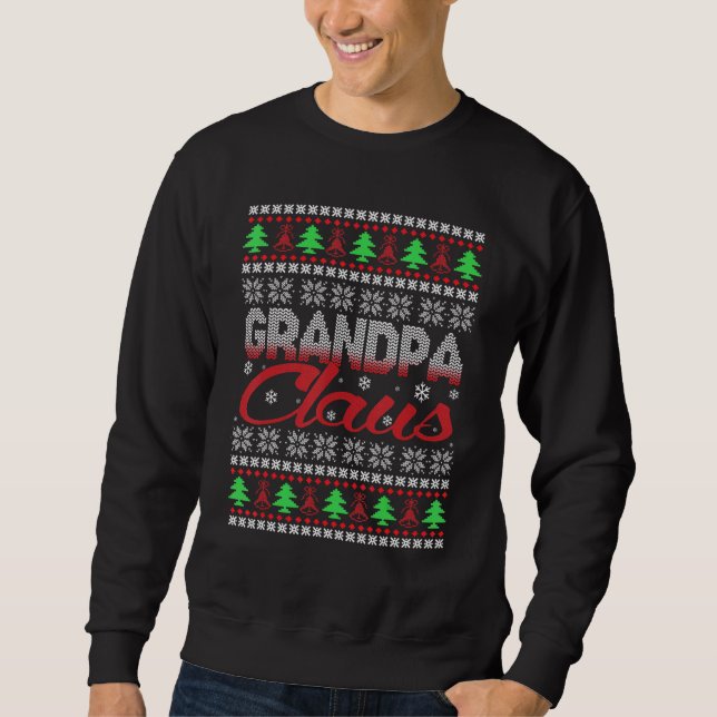 Mens Grandpa Claus - Santa December Costume Sweatshirt (Front)