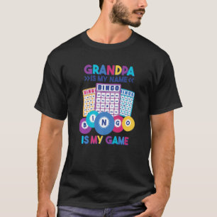 Mens Grandpa Is My Name Bingo Is My Game Bingo Gam T-Shirt