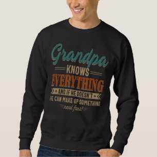 Mens Grandpa Knows Everything Grandpa 60th  For Fa Sweatshirt