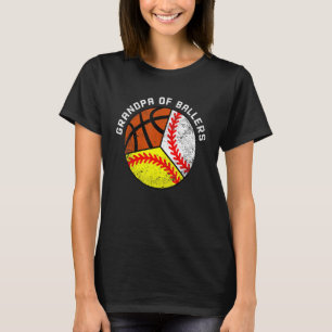 Mens Grandpa Of Ballers   Baseball Softball Basket T-Shirt