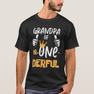 Mens Grandpa Of Mr Onederful 1St Birthday First On T-Shirt