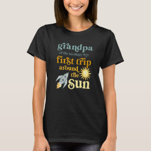 Mens Grandpa Outer Space 1st Birthday First Trip A T-Shirt
