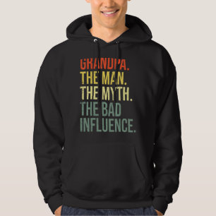 Mens Grandpa The Man The Myth The Bad Influence Gr Hoodie