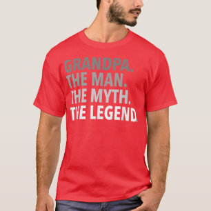 Mens Grandpa The Man The Myth The Legend T Dad P T-Shirt