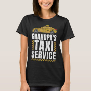 Mens Grandpa's Taxi Service  Taxi Driving Cab  Gra T-Shirt