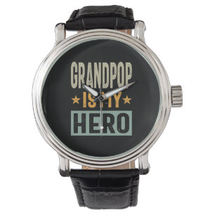 Mens Grandpop Is My Hero - Dad Grandpa Gift Watch