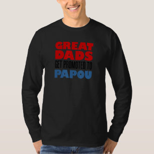 Mens Great Dads Get Promoted To Papou Greek Grandf T-Shirt