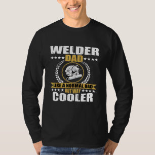 Mens Great Welder Dad Design Papa Welding For Men T-Shirt