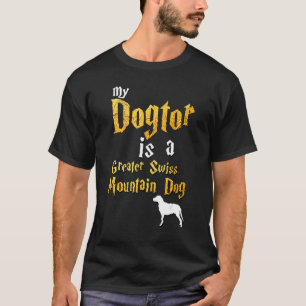 Mens Greater Swiss Mountain Dog  Greater Swiss Mou T-Shirt