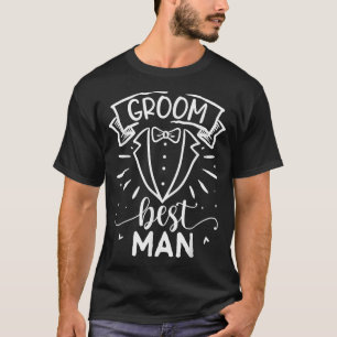 Mens Groom Best Man Friend Marriage Man Engaged Qu T-Shirt