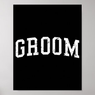 Mens Groom Matching Bride Bachelor Party Wedding Poster