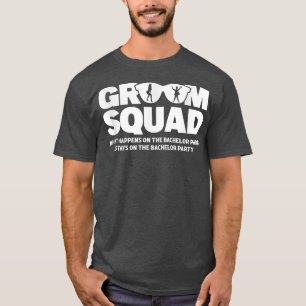 Mens Groom Squad Bachelor Party Groom Groomsmen We T-Shirt