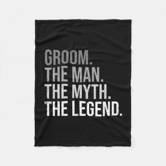 Mens groom the man the myth the legend bachelor fleece blanket