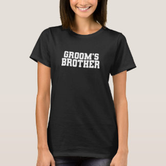 Mens Groom's Brother Wedding Bachelor Party Fam T-Shirt
