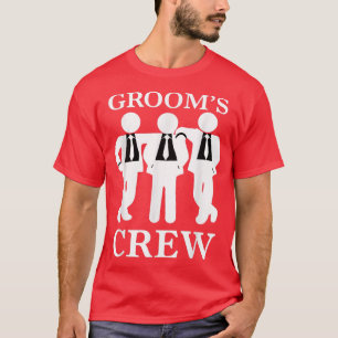 Mens Grooms Crew Bachelor Party Groomsmen Gifts  T-Shirt