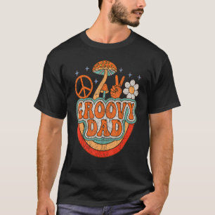 Mens Groovy Dad 70s Aesthetic Nostalgia 1970's Hip T-Shirt
