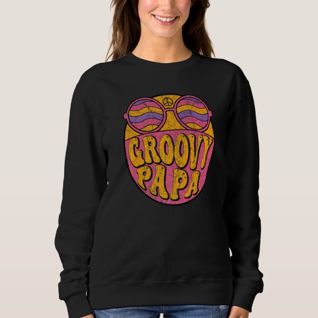 Mens Groovy Papa 70s Aesthetic Nostalgia 1970's Re Sweatshirt (Front)