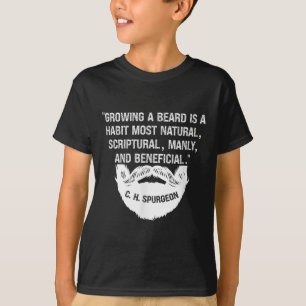 Mens Growing A Beard Is Natural &amp; Manly C. H.  T-Shirt
