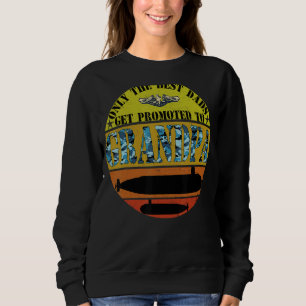 Mens Grumpy Old Veteran Best Dads Promoted To Subm Sweatshirt