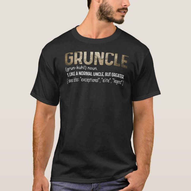 Mens Gruncle Definition  Uncle Tee From Niece Neph (Front)