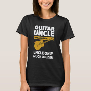 Mens guitar uncle like a normal guitar string inst T-Shirt