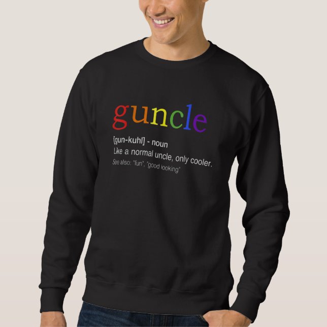 Mens Guncle In Rainbow Flag Colours For Gay Uncle Sweatshirt (Front)