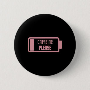 Mens Gym Pump Cover Caffeine Please Pink Coffee An 6 Cm Round Badge