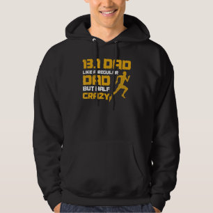 Mens Half Marathon For A 13 1 Dad Hoodie