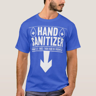 Mens Hand Sanitizer Adult Humour Funny Dirty Jokes T-Shirt