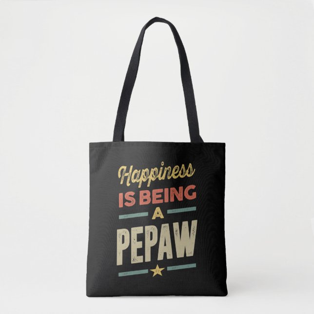 Mens Happiness is Being a Pepaw - Father Grandpa Tote Bag (Front)