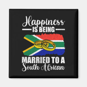 Mens happiness is being married to a south african magnet