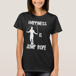Mens Happiness Is Jump Rope Fitness Rope Jumping S T-Shirt