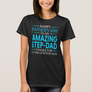 Mens Happy Father's Day For Amazing Step Dad  Fath T-Shirt
