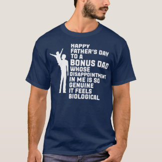 Mens happy father's day to a bonus dad stepdad Pre T-Shirt