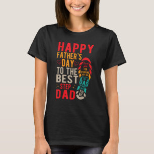 Mens Happy Father's Day To The Best Step Dad Step T-Shirt