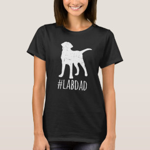 Mens Hashtag Lab Dad Labrador Retriever Dad Fathe T-Shirt