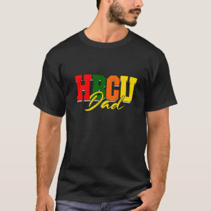 Mens Hbcu Dad Historically Black Colleges & Univer T-Shirt