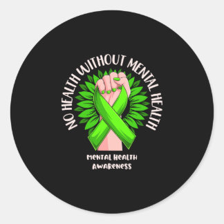 Mens health without mental health awareness classic round sticker