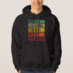 Mens Here's Zachariah The Best Dad In The World Fa Hoodie