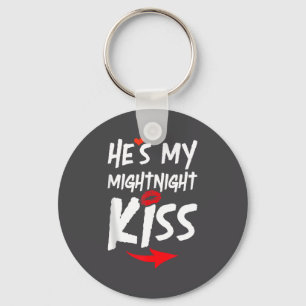 Mens He's My Midnight Kiss Happy New Year Matching Key Ring