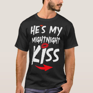 Mens Hes My Midnight Kiss Happy New Year Matching T-Shirt