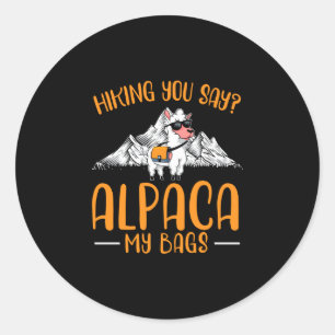 Mens hiking say alpaca bags day mountain climbing classic round sticker