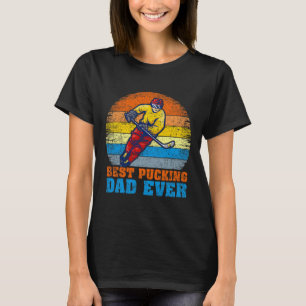 Mens Hockey Player Vintage Best Pucking Dad Ever F T-Shirt